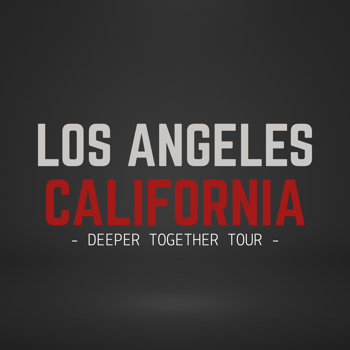 DEEPER TOGETHER - Los Angeles, CA