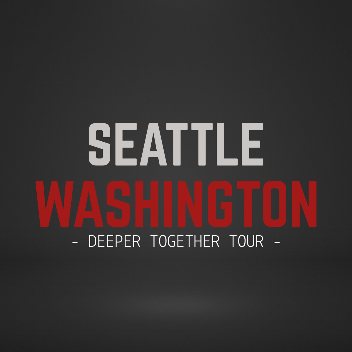 DEEPER TOGETHER - Seattle, WA