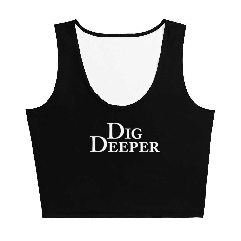 Dig Deeper Classic Crop Top