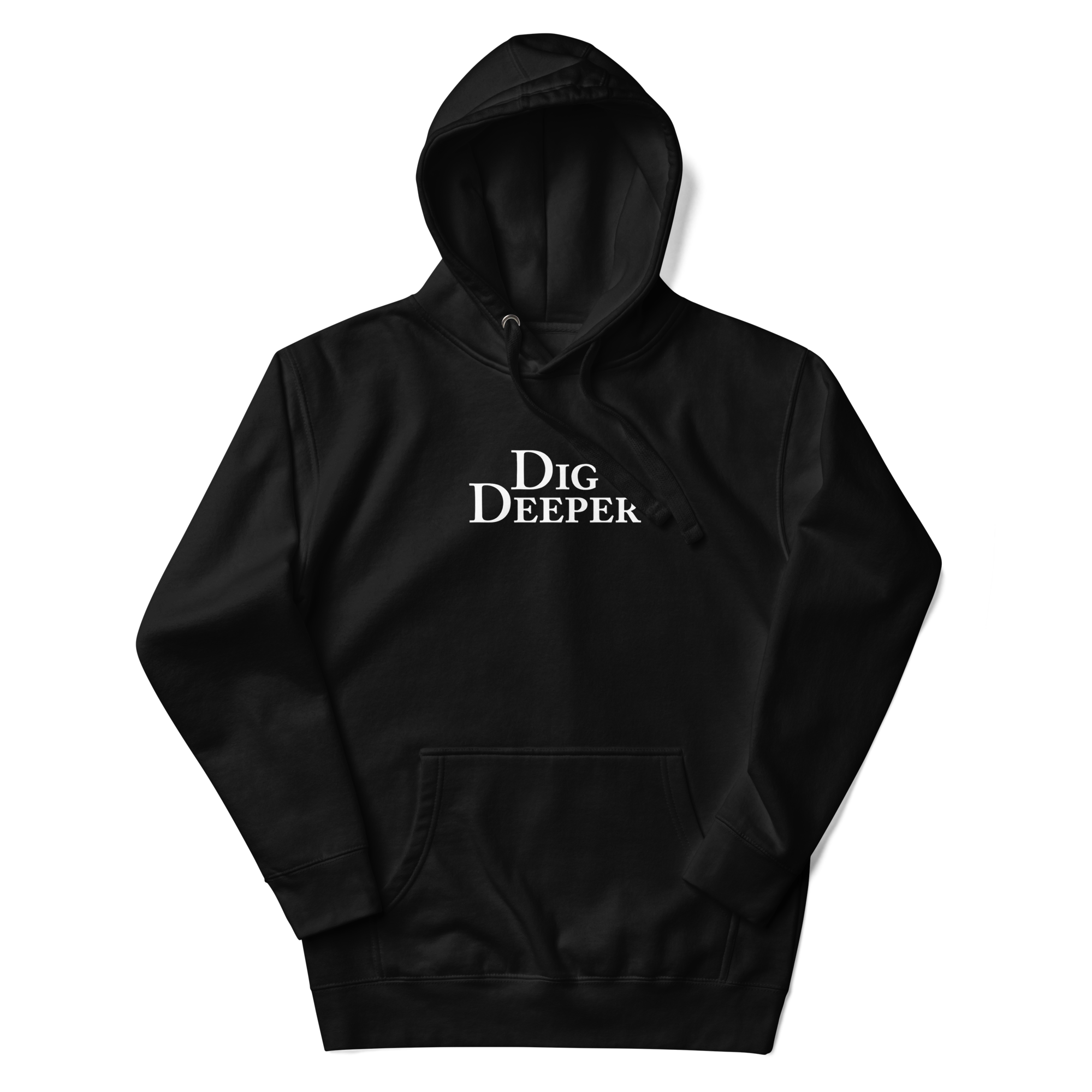 Dig Deeper Unisex Hoodie